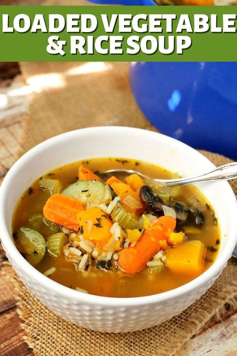 Loaded Vegetable and Rice Soup is the perfect healthy meal! Quick and easy to make, it will be a family staple! Rice Soup Vegetarian, Vegetable Rice Soup, Easy Vegetable Soup, Rice Soup Recipes, Buttermilk Recipes, Rice Soup, Slow Cooker Soup, Vegetable Soup, Grocery List