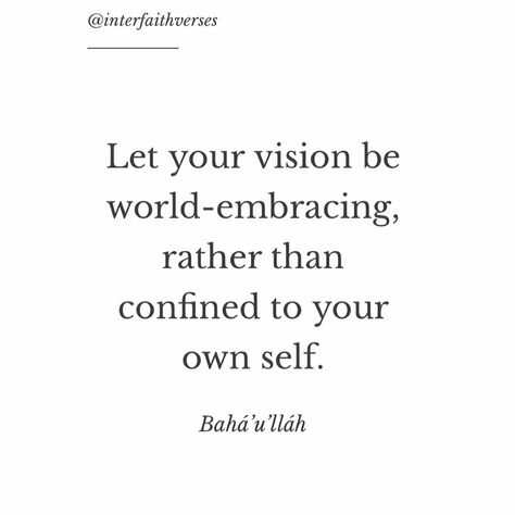 Embrace Quotes, Bahai Quotes, Baha I Faith, Bahai Faith, 2025 Vision, Affirmation Quotes, Faith Quotes, Me Quotes, Verses