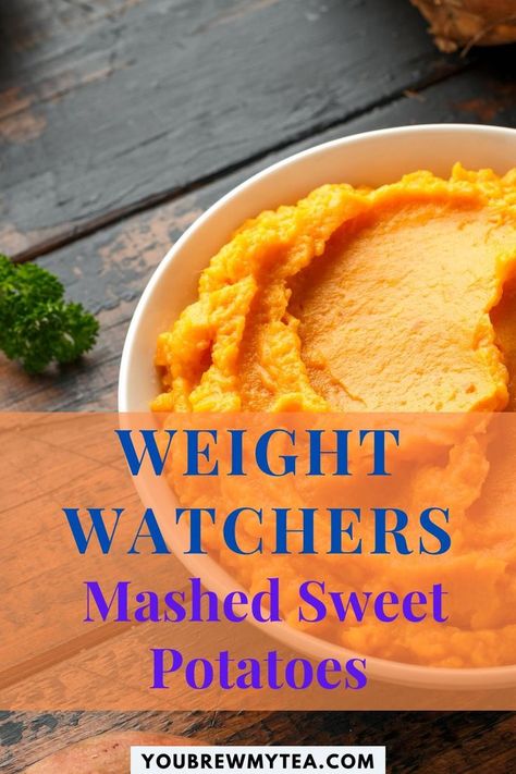 Weight Watchers Mashed Potatoes, Weight Watcher Sweet Potato Recipes, Ww Sweet Potato Recipes, Weight Watchers Sweet Potato Recipes, Healthy Mashed Sweet Potatoes, Macros Meals, Mashed Sweet Potatoes Healthy, Weight Watchers Food Points, Sweet Potato Recipes Mashed