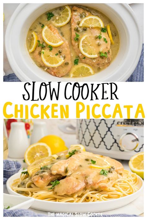 Slow Cooker Chicken Piccata Slow Cooker Lemon Chicken, Magical Slow Cooker, Lemon Chicken Piccata, Piccata Recipe, Chicken Piccata Recipe, The Magical Slow Cooker, Chicken Piccata, Chicken Dish, Crockpot Dishes