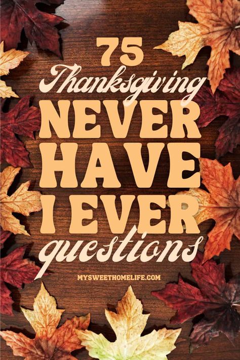 Looking for a fun way to spice up your Thanksgiving gatherings? Try these 100 family-friendly "Never have I ever" Thanksgiving questions! Perfect for family bonding and creating unforgettable memories. Get ready for laughter and surprises. Thanksgiving Meals Without Turkey, Thanksgiving Questions, Thanksgiving Potluck, Thanksgiving Parade, Christmas Date, Soup Kitchen, Thanksgiving Dishes, Thanksgiving Leftovers, Thanksgiving Traditions