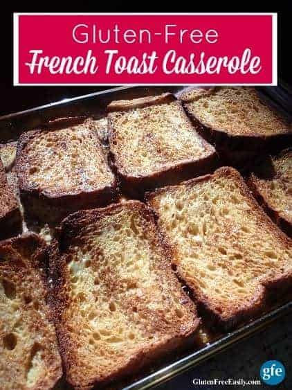 Gluten Free French Toast Casserole, Strawberry French Toast Casserole, Overnight French Toast Casserole, Gluten Free French Toast, French Toast Bake Overnight, Pumpkin French Toast Casserole, Creme Brulee French Toast, French Toast Casserole Easy, French Bread French Toast