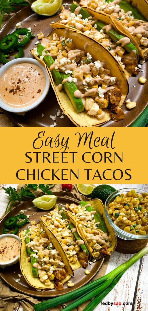 Street corn chicken tacos on a brown plate Street Corn Fried Chicken Tacos, Ground Chicken Street Tacos, Street Corn Tostadas, Street Corn Steak Tacos, Mexican Street Corn Chicken Tacos, Chicken Street Taco Marinade, Street Chicken Tacos Recipe, Street Corn Tacos Recipe, Corn Salsa For Tacos