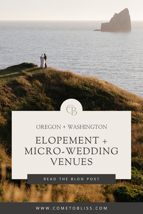 Looking to find the perfect venue for your elopement or micro-wedding? This blog will provide you with lots of considerations when searching for your dream venue. It also includes must-consider venues in Oregon and Washington. Micro Wedding California, Microwedding Locations, Oregon Micro Wedding, Colorado Micro Wedding Venues, Oregon Coast Micro Wedding, Secret Beach Oregon Elopement, Wedding Venues Oregon, Smallest Wedding Venue, Oregon Washington