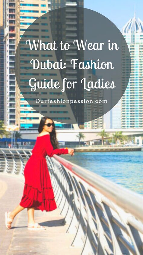 What to Wear in Dubai: Fashion Guide for Ladies #fashion #dubai #dubaifashion What To Wear In Dubai Outfits, Dubai Dress Code, What To Wear In Dubai, Dubai Dress, Arabic Clothing, Dubai Outfits, Desert Climate, Hot Desert, Dubai Style