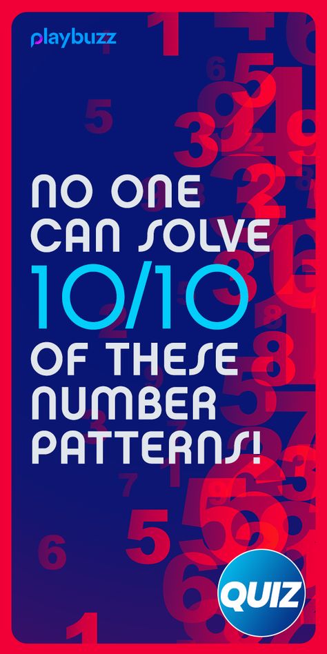 No One Can Solve 10/10 Of These Number Patterns! - Do you have what it takes to crack the code?? *********** Playbuzz Quiz Quizzes Buzzfeed Quiz General Knowledge IQ Test Math Trivia Logic Riddles Intelligence Quizzes, Math Trivia, Logic Riddles, General Knowledge Test, Geography Quizzes, Math Quizzes, Movie Quizzes, Science Trivia, Test For Kids