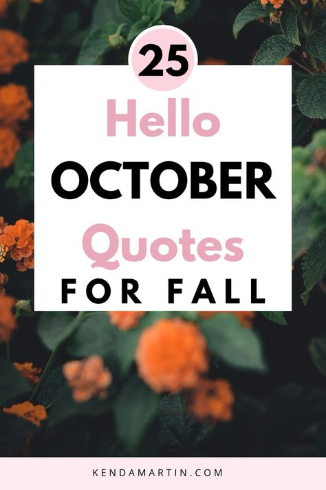 October quotes October Quotes Fall, Quotes About October, Hello October Quotes, Fall Season Quotes, Cosmos Quotes, 3 Word Quotes, October Quotes, Fall Quotes, Season Quotes