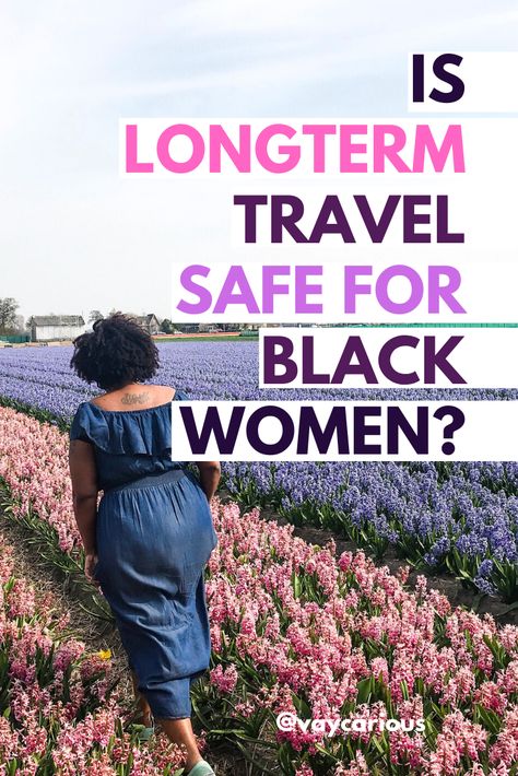 Black Digital Nomad, Travel Safety Tips, Travel Overseas, Women In Their 30s, Gap Year Travel, Travel Life Hacks, Midlife Women, Overseas Travel, Travel Safety