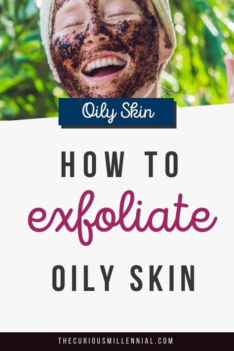 Do you know how often to exfoliate oily skin? In this post, you will learn how often to exfoliate oily acne-prone skin, how to exfoliate face at home for oily skin, how to use face scrub for oily skin, prepare natural exfoliator for oily skin, etc. Do read the post to know about exfoliation for oily skin #oily #oilyskincare #oilyskinremedy Best Exfoliator For Face Oily Skin, How To Exfoliate Face At Home, Exfoliate Oily Skin, Exfoliator For Oily Skin, How To Exfoliate Face, Face Scrub For Oily Skin, Scrub For Oily Skin, Oily Skin Routine, Facial For Oily Skin