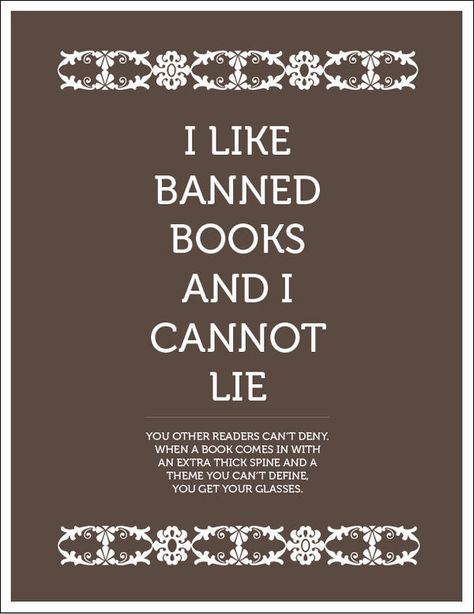 "I like banned books and I cannot lie." Library Displays, Banned Books, Book Week, Book Dragon, Book Display, Book Memes, Library Books, I Love Books, Journal Prompts