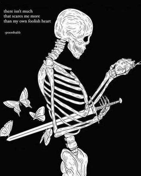 Poetry Aesthetic Art, Skeleton Aesthetic, Poetry Aesthetic, Skeleton Artwork, Skull Quote, Hood Quotes, Poetic Quote, Meaningful Drawings, Quotes Poetry