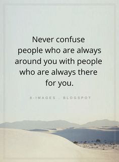 Always There For You Quotes, Unusual Quotes, Confused Quotes, Helping Others Quotes, Always Quotes, Fresh As A Daisy, Hygiene Tips, Quotes Ideas, Inspirational Words Of Wisdom