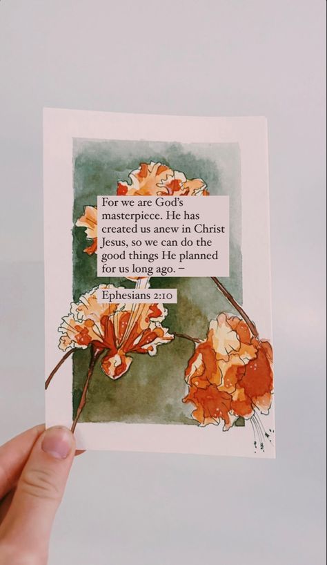 Bible Watercolor Journaling, Christian Watercolor Cards, Christian Collage Art, Bible Verse Watercolor Art, Watercolor Christian Art, Ephesians 2:10, Watercolor Bible Verses Art, Christian Watercolor Paintings, Jesus Doodles