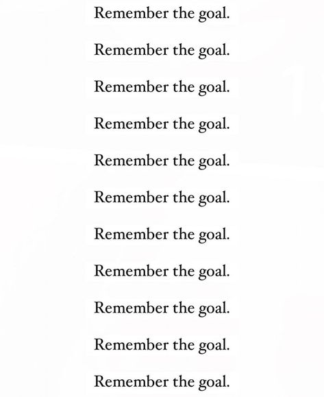 Remember the goal. 🙌🏿 #goals #motivation #inspiration #quotables #lockscreen #deskart #visionboard ***Click the link in my profile to explore and shop quality thrifted clothing, shoes, books, and more on my reselling platforms*** Goal Oriented Aesthetic, Remember The Goal, Widget Board, Thrifted Clothing, Spiritual Awakening Signs, Saving Quotes, Goals Motivation, Goal Quotes, Art Desk