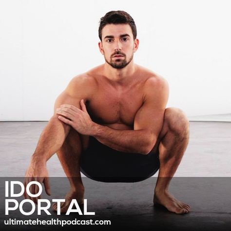 147: Ido Portal - It's Never Too Late To Start Moving • Find Your Tribe • Don't Stop Playing Calisthenic Workouts, Mobility Workouts, Ido Portal, Movement Exercises, Find Your Tribe, Animal Movement, Never Too Late To Start, Health Podcast, Wellness Massage