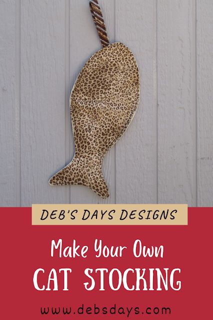 Deb's Days: Learn How to Make a Fish Shaped Cat Stocking - DIY Pet and Christmas Project Fish Stocking Pattern Free, Diy Cat Stocking, Pet Christmas Stockings Diy Free Pattern, Cat Christmas Stocking Pattern, Cat Stocking Pattern, Pet Stocking Pattern, Stocking Diy, Christmas Stocking Pattern Free, Stocking Pattern Free