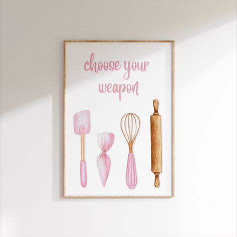 Baking Print, Choose Your Weapon, Funny Baking Print, Baking Wall Art, Kitchen Wall Art, Bakery Decor, Baking Lover Gift, Pink Baking Print Cake Shop Interior, Baking Poster, Baking Room, Pink Baking, Baking Prints, Baking Theme, Baking Quotes, Funny Baking, Baking Humor