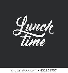 Lunch Time Images, Lunch Quotes, Food Typography, School Break, Time Images, Food Quotes, Script Lettering, Work Memes, Time Quotes