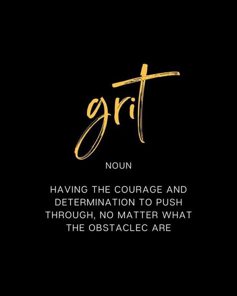 Grit Quote, Quotes About Grit, Life Lesson Quotes Wise Words, Finish Quotes, Grit Quotes, Dedication Quotes, Resolution Quotes, Motivational Quote Posters, Interesting English Words