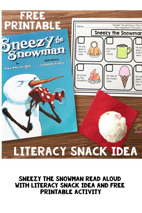 Sneezy the Snowman book with literacy snack activity and free printable worksheet. Sneezy The Snowman Craft, Sneezy The Snowman Activities, Sneezy The Snowman, Snowmen Activities, Free Printable Numbers, Free Printable Activities, Kindergarten Books, Winter Reads, Read Aloud Books