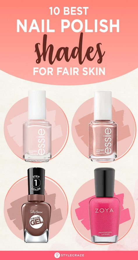 Nail Polish Natural Colors, Pedicure Colors For Fair Skin, Nail Polish Colors For Fair Skin, Best Nail Polish For Fair Skin, Nail Polish For Light Skin Tone, Nail Polish For Fair Skin Tone, Nail Polish Fair Skin, Nude Nail Polish For Fair Skin, Pedicure Fair Skin