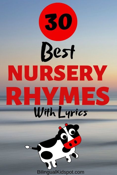 English Nursery Rhymes for kids: you will find the lyrics of 30 of the most popular and fun nursery rhymes for kids in English English Rhymes For Kids, Hello English, Best Nursery Rhymes, English Rhymes, English Nursery, Bilingual Classroom, Fun Nursery, Kids Nursery Rhymes, Kids English