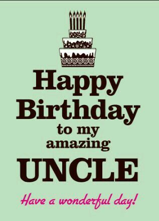 Happy Birthday Uncle Quotes, Birthday Message For Uncle, Uncle Birthday Quotes, Birthday Wishes For Uncle, Uncle Quotes, Birthday Uncle, Funny Happy Birthday Messages, Happy Birthday Uncle, Birthday Quotes Inspirational