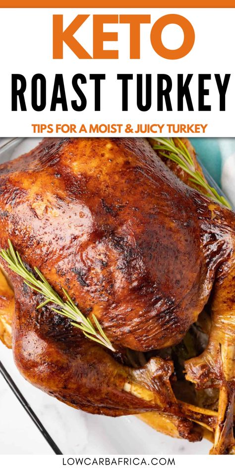 A big oven roasted turkey with rosemary garnish with Pinterest overlay. Roasted Turkey Thanksgiving, Keto Roast, Keto Gravy, Roasted Turkey Recipe, Thanksgiving Diner, Roast Turkey Recipes, What Can I Eat, Whole Turkey, Roast Turkey Breast