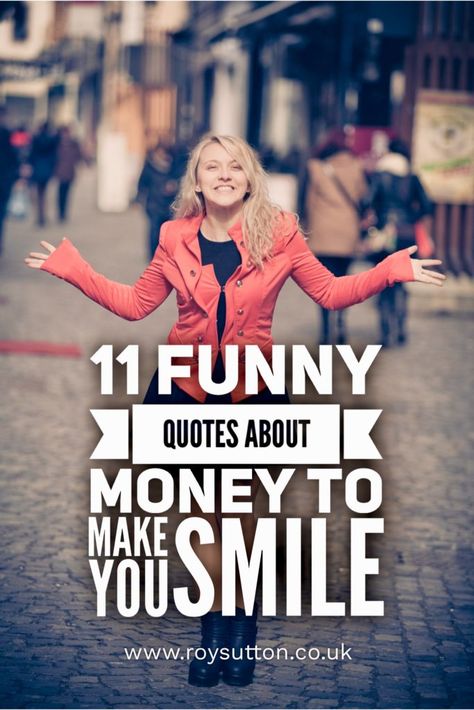 We all talk about money and there’s a slightly absurd side to money too. So here are 11 funny quotes about money which made me smile. Funny Quotes About Money, Spending Money Quotes, Money Quotes Funny, Making Money Quotes, Money Humor, Impressive Quotes, Quotes About Money, Money Quotes Motivational, Money Buys Happiness