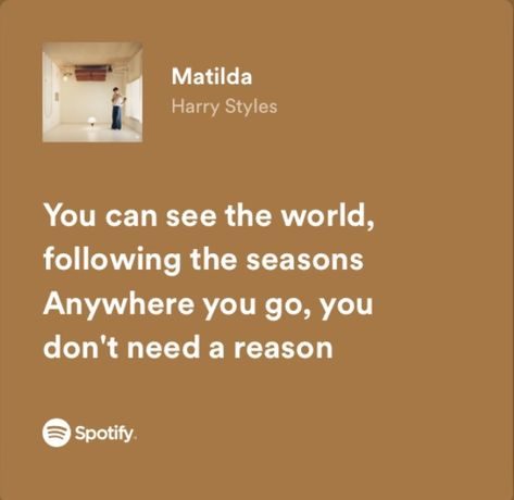 Matilda Harry Styles Lyrics, Harry Styles Lyrics Spotify, Matilda By Harry Styles, Harry Lyrics, Matilda Harry Styles, Harry Styles Lyrics, 1d Lyrics, Harry Styles Songs, Style Lyrics