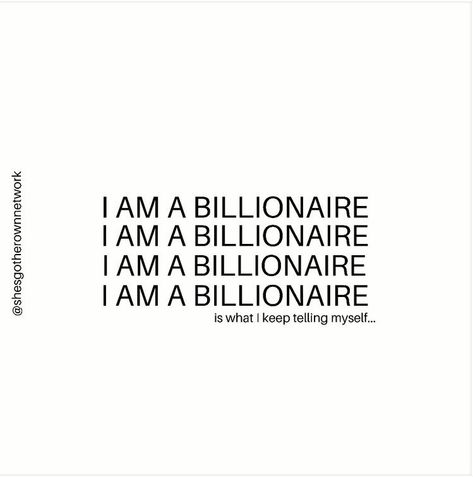 Future Billionaire Quotes, I Am A Billionaire Aesthetic, Billionaire Aesthetic Quotes, Vision Board Billionaire, Billionaire Quotes Inspiration, I Am Billionaire Vision Board, I Am Billionaire Wallpaper, I Am A Billionaire Affirmation, Rich Affirmations Aesthetic