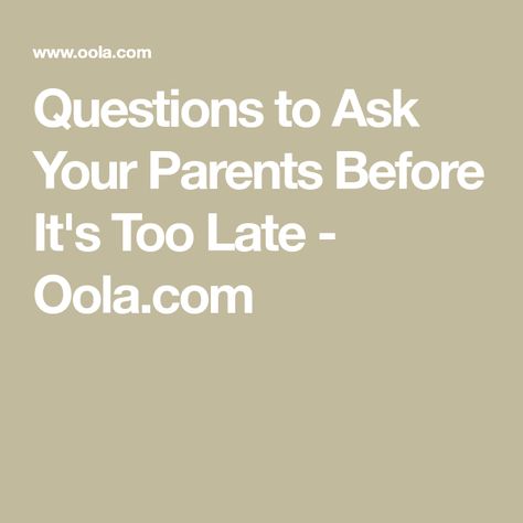 Questions To Ask Parents Before They Die, Questions To Ask Parents, Questions To Ask Your Parents, What Are You Like, Deep Questions To Ask, Favorite Questions, Favorite Tv Characters, Family History Book, Its Too Late