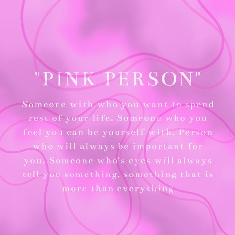 Whos Your Favorite Person, Whos Your Color Person, Who’s Your Color Person, Pink People Aesthetic, Whos Your Pink Person, Who’s Your Pink Person, The Color Pink Quotes, Pink Colour Meaning, Red Person Meaning Tiktok