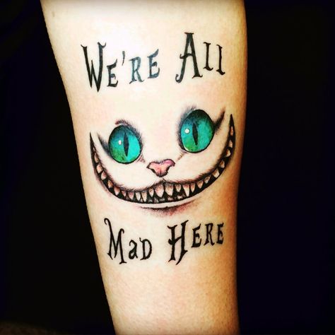 #aliceinwonderland #cheshirecat All Mad Here Tattoo, We're All Mad Here Tattoo, Mad Hatter Tattoo, Here Tattoo, Cheshire Cat Tattoo, We Are All Mad Here, Alice And Wonderland Tattoos, Wonderland Tattoo, We're All Mad Here