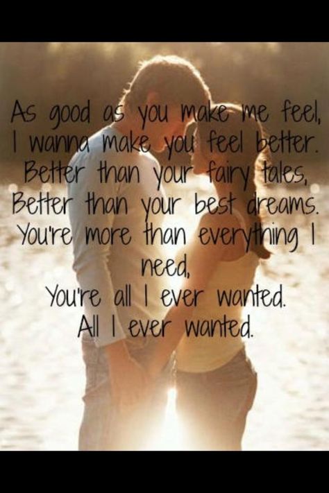 "As good as you make me feel, I wanna make you feel better. Better than your fairy tales, better than your best dreams. You're more than everything I need and you're all I ever wanted. All I ever wanted." Country Lyrics Quotes, Dancing Quotes, Country Dancing, Country Song Quotes, Quotes Songs, Country Lyrics, Country Music Quotes, Country Girl Quotes, Hunter Hayes