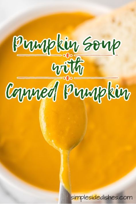 This Pumpkin Soup with Canned Pumpkin is SO EASY and the perfect way to use up leftover pumpkin. Flavorful, savory and perfect for a fall day. #pumpkinsoupwithcannedpumpkin #pumpkinsoup #pumpkinsouprecipe #recipeforpumpkinsoup #pumpkinsouprecipe #creamypumpkinsoup #easypumpkinsoup #cannedpumpkinsoup 3pumpkinsoupfromcannedpumpkin #savorypumpkinsoup #simplesidedishes Pumpkin Soup Canned, Pumpkin Soup From Canned Pumpkin, Pumpkin Soup Recipe Easy Crockpot, Pumpkin Soup Recipe With Canned Pumpkin, Canned Pumpkin Recipes Savory, Pumpkin Maple Soup, Pumpkin Soup Using Canned Pumpkin, Canned Pumpkin Soup Recipe Easy, Chicken And Pumpkin Soup