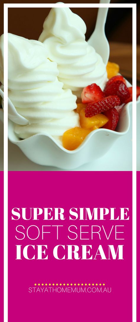 Soft Serve Ice Cream Recipes For Machine, Diy Soft Serve Ice Cream Recipes, How To Make Soft Serve Ice Cream, Diy Soft Serve Ice Cream, Cuisinart Soft Serve Ice Cream Recipes, How To Make Soft Serve Ice Cream At Home, Soft Ice Cream Recipe, Soft Ice Cream Ideas, Homemade Soft Serve Ice Cream