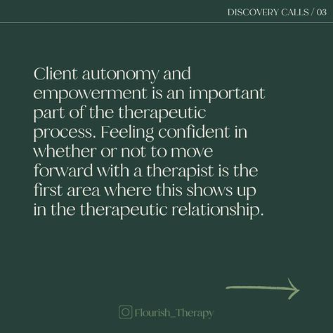 Flourish Therapy offers a complimentary 30 minute discovery call to any potential clients that are genuinely considering working with us. Client autonomy and empowerment is an important part of the therapeutic process. Feeling confident in whether or not to move forward with a therapist is the first area where this shows up in the therapeutic relationship. We value offering a space where you can ask questions you have about us, the process, logistics and whether or not we think we can help ... Healing Brain, Therapeutic Relationship, Our Values, Feeling Confident, Discovery Call, To Move Forward, Move Forward, Feel Confident, Healing