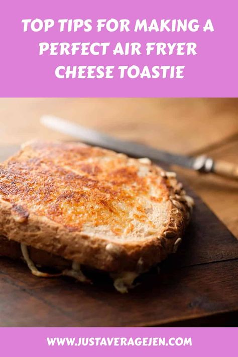 Top tips to make the best air fryer cheese toastie Cheese Toasties Air Fryer, Air Fryer Toasted Cheese Sandwich, Make Toast In Air Fryer, Air Fryer Ham And Cheese Toastie, Cheese And Egg Toast In Air Fryer, Cheese Toasties, Syn Free Food, Sandwich Thins, Loaded Fries