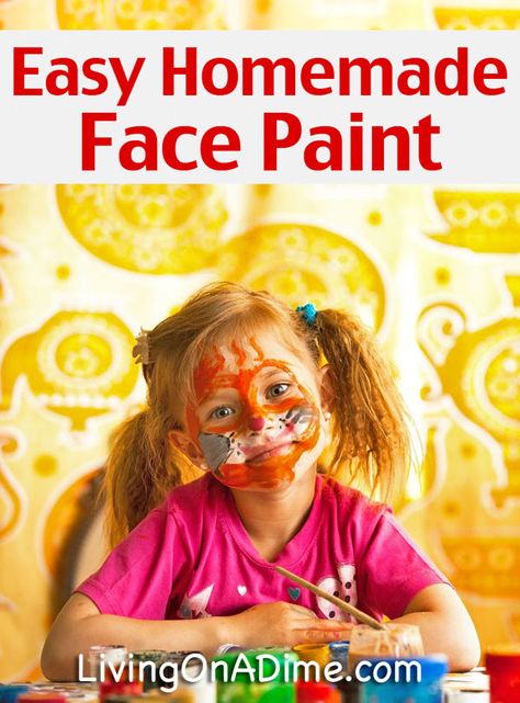 Easy Homemade Face Paint Recipe - How To Make Face Paint Diy Face Painting, Homemade Face Paint, Face Paint Recipe, Diy Face Paint, Homemade Face Paints, Paint Recipe, Homemade Paint, Recipe For Kids, Donna Dewberry