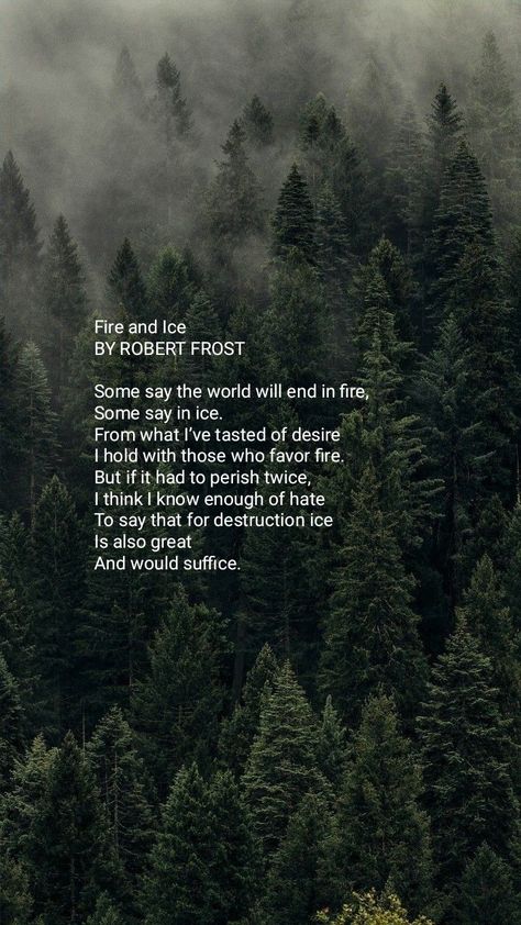 Fire And Ice Poem Robert Frost, Twilight Wallpaper Quotes, Robert Frost Aesthetic, Fire And Ice Aesthetic, Fire And Ice Robert Frost, Twilight Quotes Aesthetic, Fire And Ice Poem, Twilight Wallpaper Aesthetic, Twilight Sayings