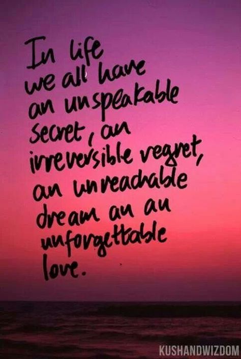 unforgettable love Unreachable Love, This Is Your Life, Soulmate Quotes, Words Worth, Heart Quotes, Quotable Quotes, True Words, Image Quotes, The Words