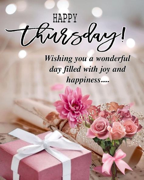 Happy Thursday Images Beautiful, Bless Thursday, Morning Thursday Images, Kelly's Treehouse, Thursday Morning Quotes, Happy Thursday Morning, Good Morning Thursday Images, Happy Thursday Images, Thursday Images