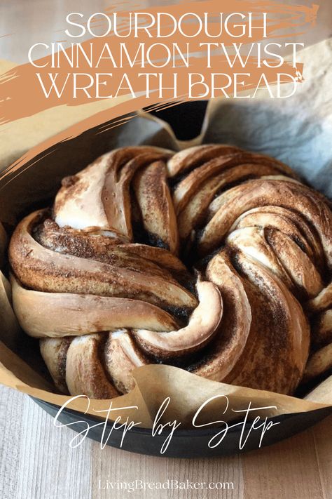 Sourdough Cinnamon Twist Wreath Bread - Living Bread Baker Cinnamon Walnut Sourdough Bread, Sourdough Christmas Wreath, Sourdough Twist Bread, Sourdough Braided Bread, Gingerbread Sourdough Bread, Bread Inclusions, Sourdough Gift Ideas, Cinnamon Swirl Sourdough Bread, Sourdough Wreath