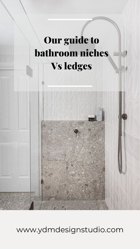 Adding niches and ledges in showers and behind baths has become common practice and we are not surprised. They are incredibly practical and look so much better than a shower caddy. However, one of the questions that I often get asked is whether it's better to go with a niche or a ledge. There are a couple of factors to take into consideration that dictate whether we use a niche or a ledge in a bathroom, which we delve into below: Bathroom Shower Ledge Ideas, Shower Niche And Bench Ideas, Sink Niche Bathroom, Ensuite Bathroom Renovation Ideas, Ensuite Renovation Ideas, Walk In Shower Ledge, Ledge In Shower Wall, Shower Niche Alternative, Shower Ledge Wall