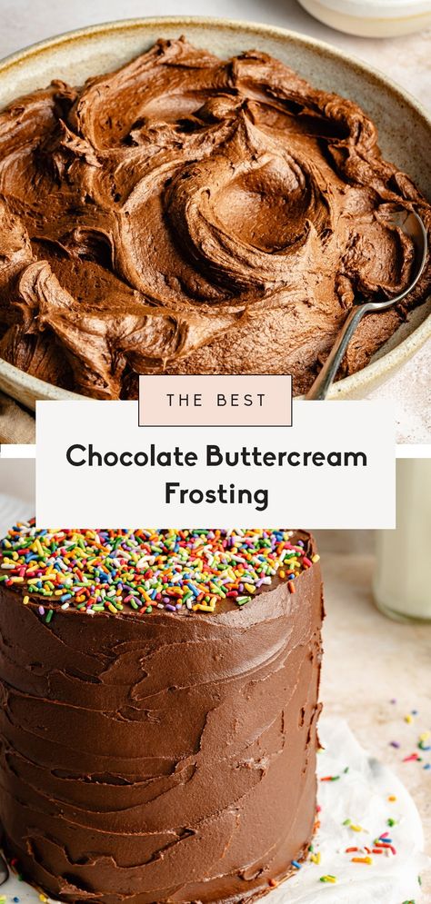 Best Chocolate Buttercream, Homemade Chocolate Buttercream Frosting, Best Chocolate Buttercream Frosting, Vegan Chocolate Frosting, Chocolate Frosting Recipe, Frosting Recipes Easy, Chocolate Fudge Frosting, Chocolate Frosting Recipes, Chocolate Chip Cookie Cake