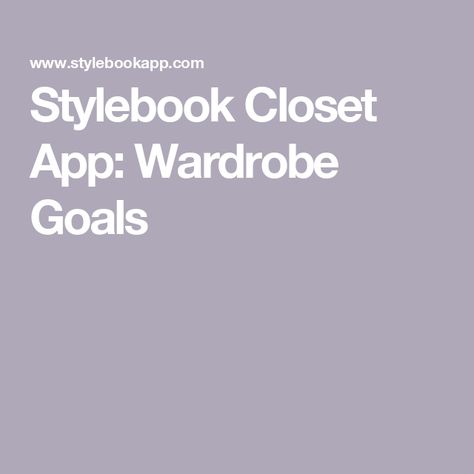 Stylebook Closet App: Wardrobe Goals Stylebook App, Closet App, Outfit Calendar, Paris Packing List, Paris Packing, Wardrobe Goals, Save Outfits, Style Challenge, Get Dressed