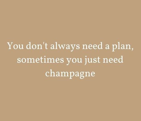 Champagne IS the plan! 🥂  #champagne #champagnetoast #champagnelover #thechampagnediet #thechampagnechick #thechampagnechic #thechampagnelifestyle #thechampagnegirls #mychampagnewall #bubblesmakemehappy #bubblesmakemehappyatx Champagne Quotes, Quotes Sassy, Champagne Campaign, Champagne Drinks, Alcohol Quotes, Champagne Taste, Champagne Party, Champagne Pop, Champagne Bar