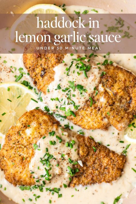 Haddock in Lemon Garlic Cream Sauce – An easy dinner cooked in less than 30 minutes. Perfect for busy nights! Sauce For Haddock Fish, Haddock Sauce Recipe, Sauce For Haddock, Easy Haddock Recipes Healthy, Haddock Dinner Recipes, Easy Haddock Recipes, Flounder Dinner Ideas, Halibut Dinner Ideas, Healthy Haddock Recipes