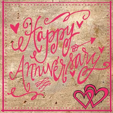 Anniversaries Quotes, Anniversary Sayings, Happy Anniversary To My Husband, Happy Aniversary, Anniversary Images, Birthday Msgs, Anniversary Pics, Happy Anniversary Wedding, Wedding Anniversary Message